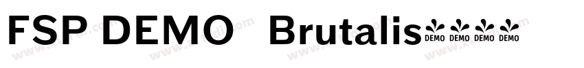 FSP DEMO   Brutalis字体转换